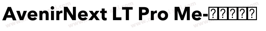 AvenirNext LT Pro Me字体转换